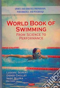 World Book of Swimming libro in lingua di Seifert Ludovic (EDT), Chollet Didier (EDT), Mujika Inigo (EDT)