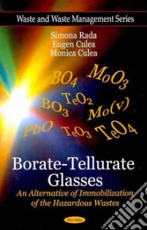 Borate-tellurate Glasses libro in lingua di Rada Simona, Culea Eugen, Culea Monica