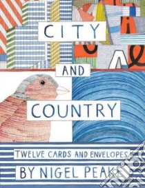City and Country libro in lingua di Peake Nigel (ART)