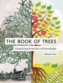 The Book of Trees libro in lingua di Lima Manuel, Shneiderman Ben (FRW)