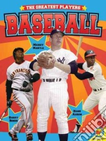 Baseball libro in lingua di Goldsworthy Steve, Carr Aaron