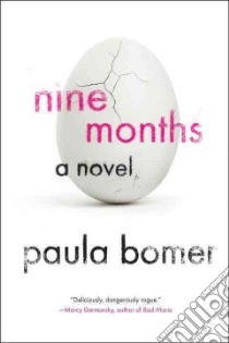Nine Months libro in lingua di Bomer Paula