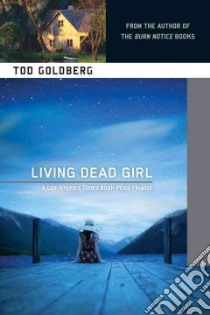Living Dead Girl libro in lingua di Goldberg Tod