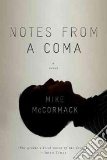 Notes from a Coma libro in lingua di McCormack Mike