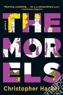 The Morels libro in lingua di Hacker Christopher