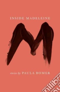 Inside Madeleine libro in lingua di Bomer Paula