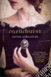Razorhurst libro in lingua di Larbalestier Justine