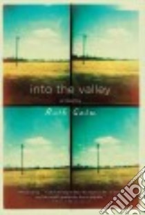 Into the Valley libro in lingua di Galm Ruth