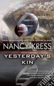 Yesterday's Kin libro in lingua di Kress Nancy