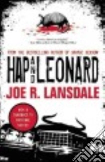 Hap and Leonard libro in lingua di Lansdale Joe R., Koryta Michael (INT)