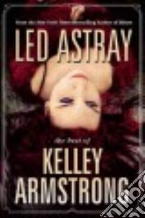 Led Astray libro in lingua di Armstrong Kelley