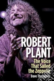 Robert Plant libro in lingua di Thompson Dave