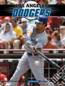 Los Angeles Dodgers libro in lingua di Gitlin Marty