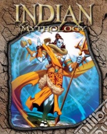 Indian Mythology libro in lingua di Ollhoff Jim