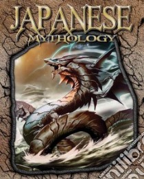 Japanese Mythology libro in lingua di Ollhoff Jim