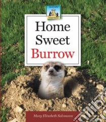 Home Sweet Burrow libro in lingua di Salzmann Mary Elizabeth