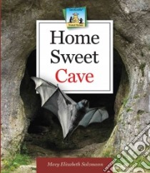 Home Sweet Cave libro in lingua di Salzmann Mary Elizabeth