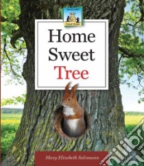 Home Sweet Tree libro in lingua di Salzmann Mary Elizabeth