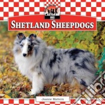 Shetland Sheepdogs libro in lingua di Mattern Joanne