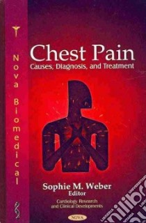 Chest Pain libro in lingua di Weber Sophie M. (EDT)