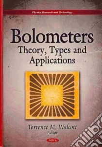 Bolometers libro in lingua di Walcott Torrence M. (EDT)