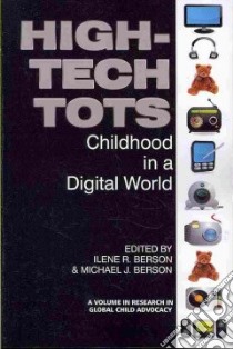 High-tech Tots libro in lingua di Berson Ilene R. (EDT), Berson Michael J. (EDT)