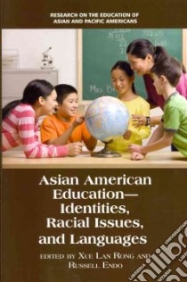 Asian American Education libro in lingua di Rong Xue Lan (EDT), Endo Russell (EDT)