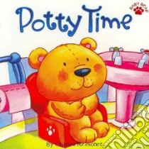 Potty Time libro in lingua di Reasoner Charles, Saine Mikala (ILT), Wood Hannah (ILT)