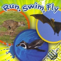Run, Swim, Fly libro in lingua di Lundgren Julie K.