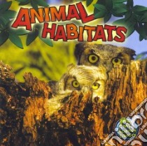 Animal Habitats libro in lingua di Lundgren Julie K.