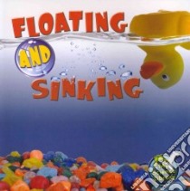 Floating and Sinking libro in lingua di Hansen Amy S.