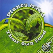Plants Make Their Own Food libro in lingua di Lundgren Julie K., Lew Kristi (EDT)
