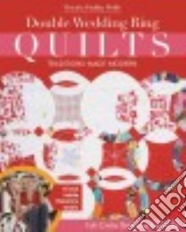 Double Wedding Ring Quilts libro in lingua di Wolfe Victoria Findlay