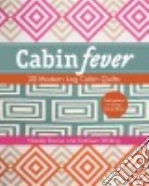 Cabin Fever libro in lingua di Bonner Natalia, Whiting Kathleen