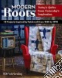 Modern Roots libro in lingua di Volckening Bill