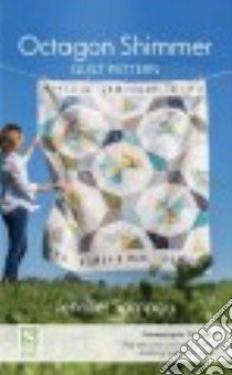Octagon Shimmer Quilt Pattern libro in lingua di Sampou Jennifer