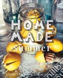 Home Made Summer libro in lingua di Van Boven Yvette, Verschuren Oof (PHT)