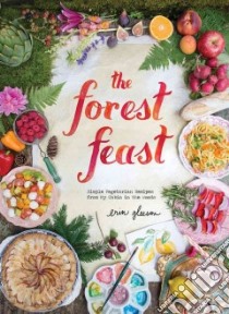 The Forest Feast libro in lingua di Gleeson Erin