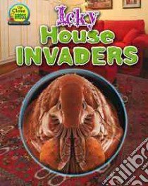 Icky House Invaders libro in lingua di Owen Ruth