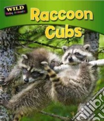 Raccoon Cubs libro in lingua di Owen Ruth