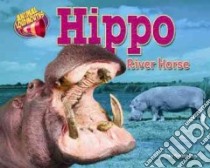 Hippo libro in lingua di Lunis Natalie