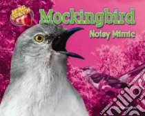 Mockingbird libro in lingua di Lunis Natalie