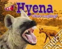 Hyena libro in lingua di Lunis Natalie, Holekamp Kay E. Ph.D. (CON)