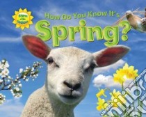 How Do You Know It's Spring? libro in lingua di Owen Ruth
