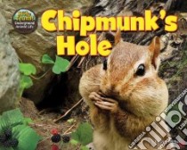 Chipmunk's Hole libro in lingua di Phillips Dee