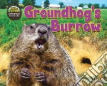 Groundhog's Burrow libro in lingua di Phillips Dee