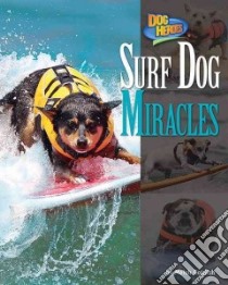 Surf Dog Miracles libro in lingua di Goldish Meish