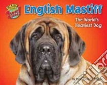 English Mastiff libro in lingua di Oldfield Dawn Bluemel