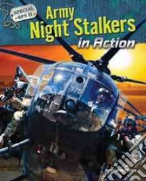Army Night Stalkers in Action libro in lingua di Person Stephen