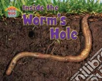 Inside the Worm’s Hole libro in lingua di Goldish Meish